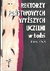 Rektorzy Państwowych Wyższych Szkół w Łodzi 1945-2005